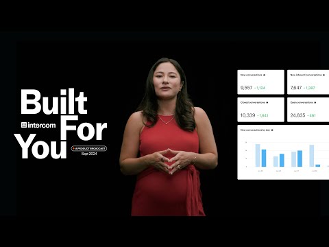 Built For You September 2024 - An Intercom Product Broadcast
